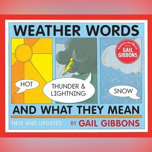 Weather Words and What They Mean | by Gail Gibbons